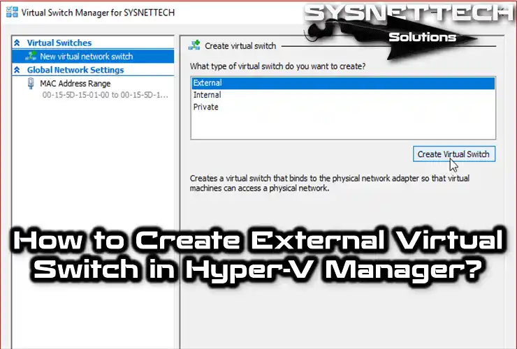How to Create External Virtual Switch in Hyper-V Manager