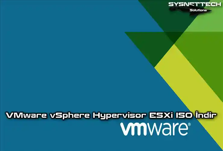 VMware vSphere Hypervisor ESXi ISO 8.0b İndir