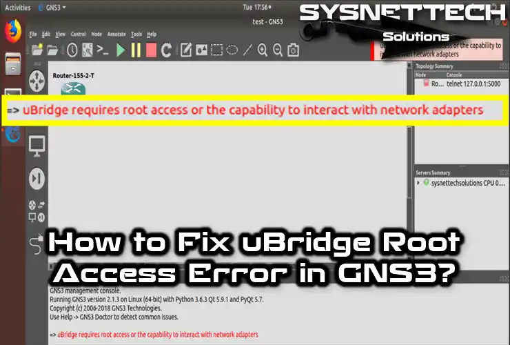 uBridge Root Access Error in GNS3 Software