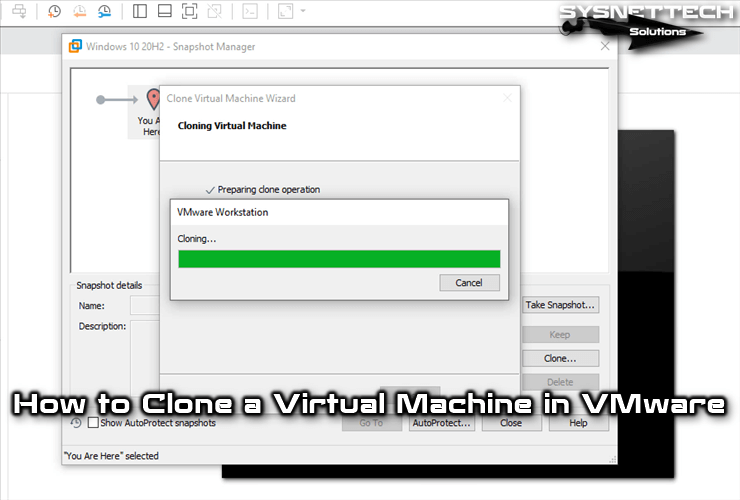 How to Clone a Virtual Machine in VMware Workstation