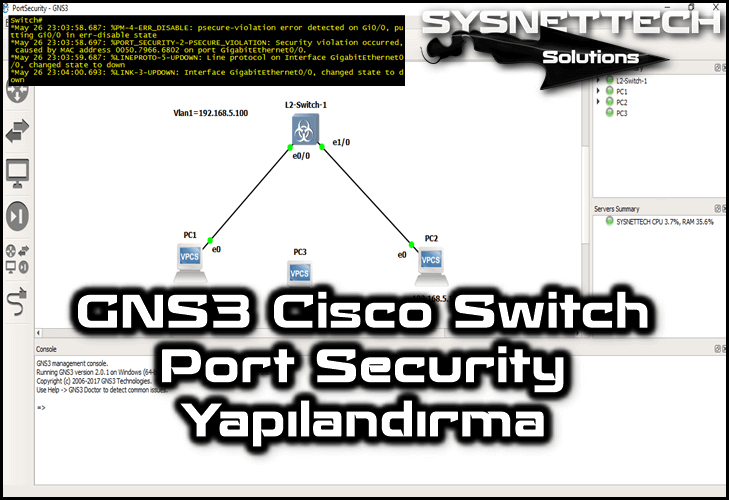 GNS3 Kullanarak Cisco Switch Üzerinde Port Security Yapılandırma
