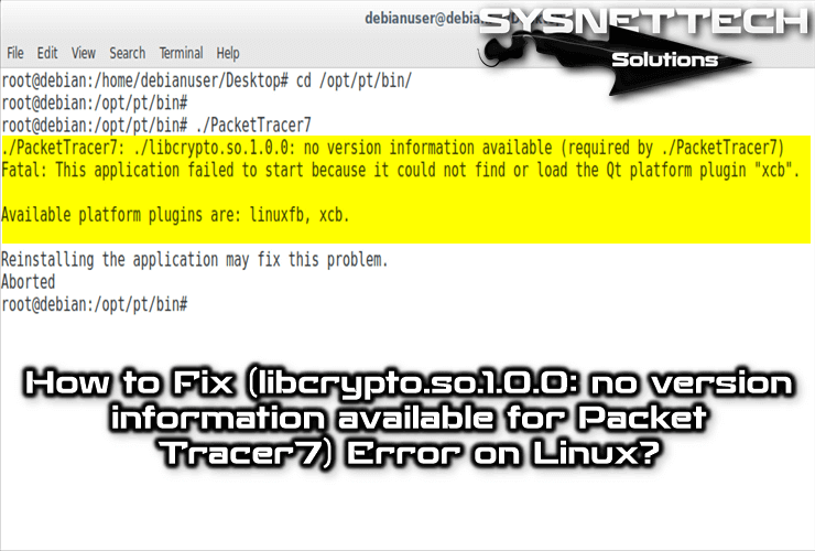 Linux Üzerinde (libcrypto.so.1.0.0: no version information available for Packet Tracer7) Hatası Çözümü