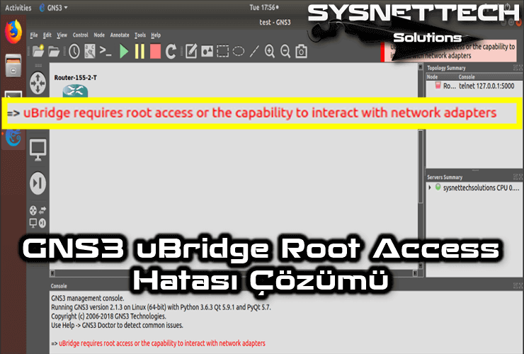 GNS3 uBridge Root Access Hatası Çözümü