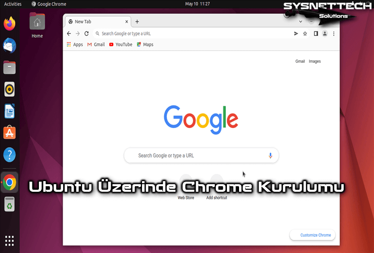 Ubuntu 22.04 Üzerinde Google Chrome Kurulumu