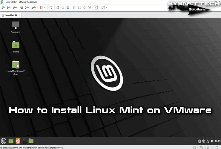How to Install Linux Mint 21 on VMware Workstation 17