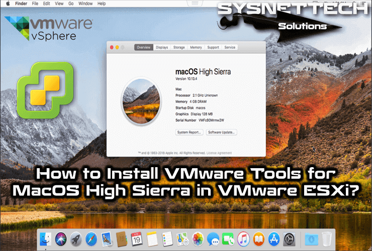 How to Install VMware Tools for macOS High Sierra in VMware ESXi