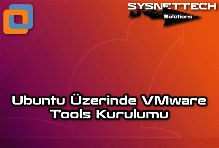 Ubuntu 19.04 Üzerinde VMware Tools Kurulumu