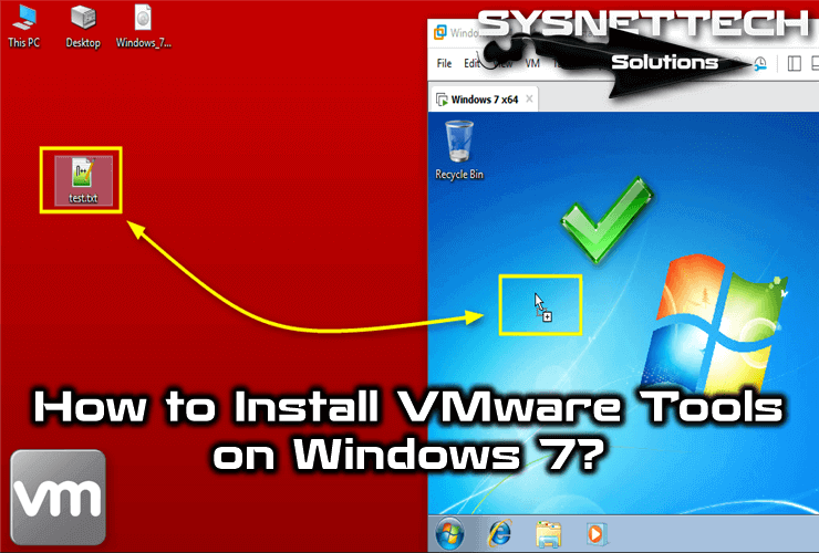How to Install VMware Tools on Windows 7
