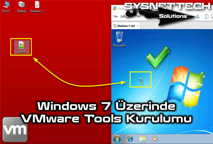 Windows 7 Üzerinde VMware Tools Kurulumu