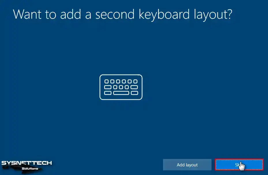 Skipping Adding a Second Keyboard Layout