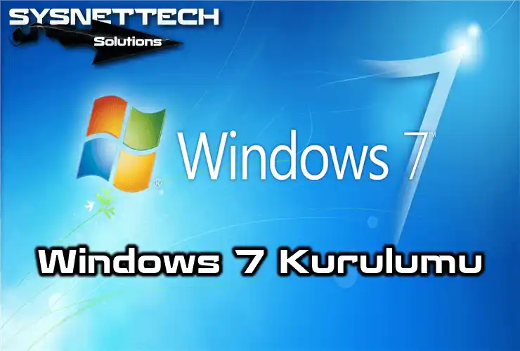 Microsoft Windows 7 Kurulumu
