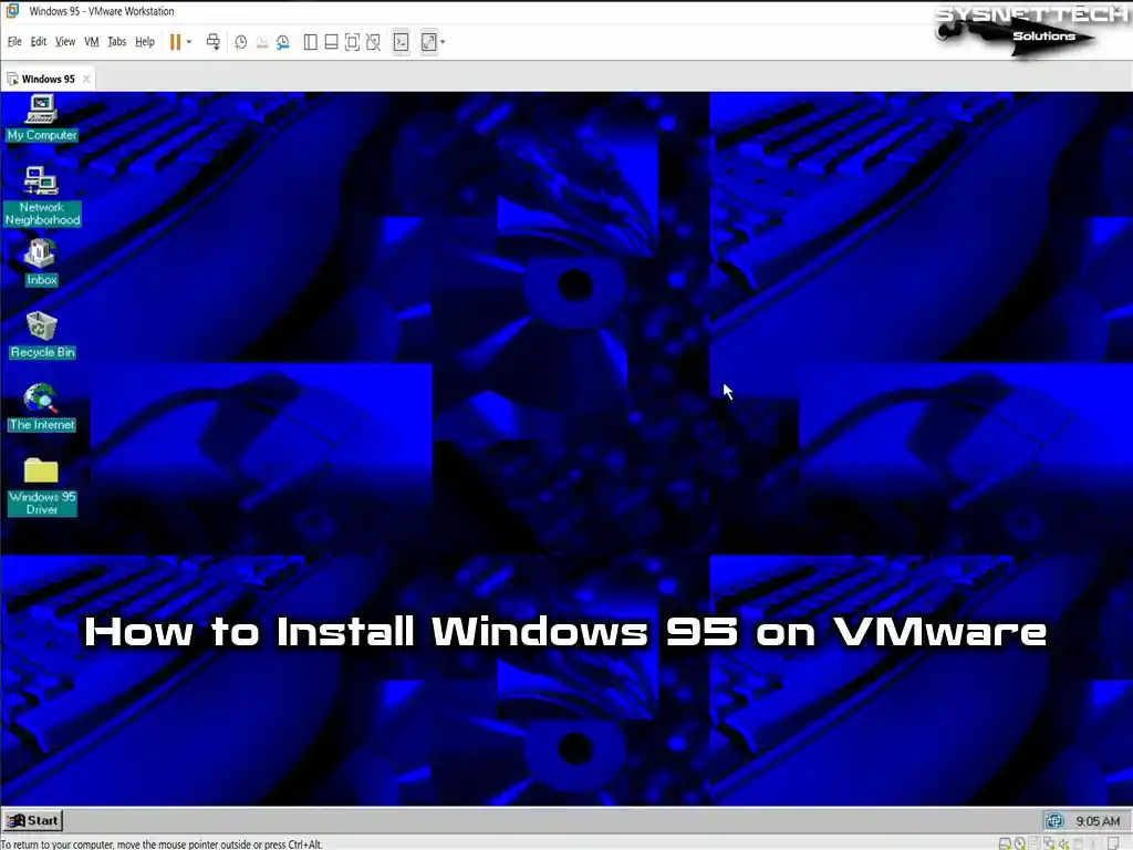 How to Install Windows 95 on VMware Workstation 17