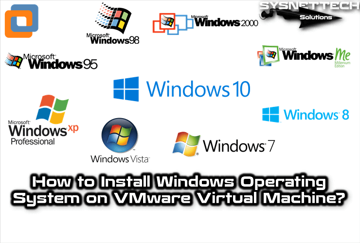 How to Install Windows Operating System on VMware Virtual Machine