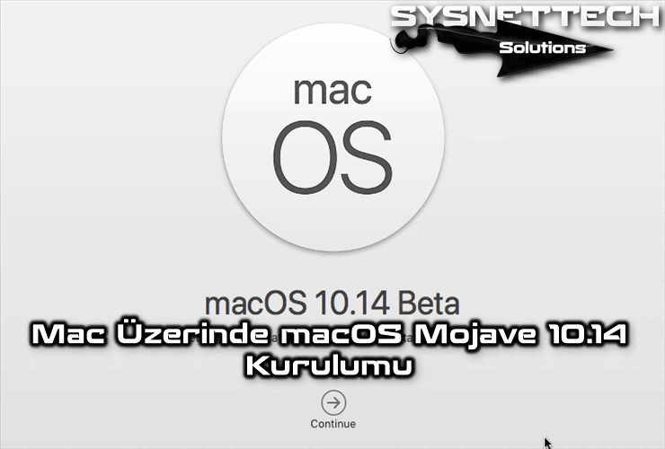 Mac Üzerinde macOS Mojave 10.14 Kurulumu