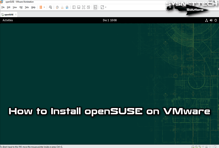 How to Install openSUSE Leap 15 on VMware Workstation 17
