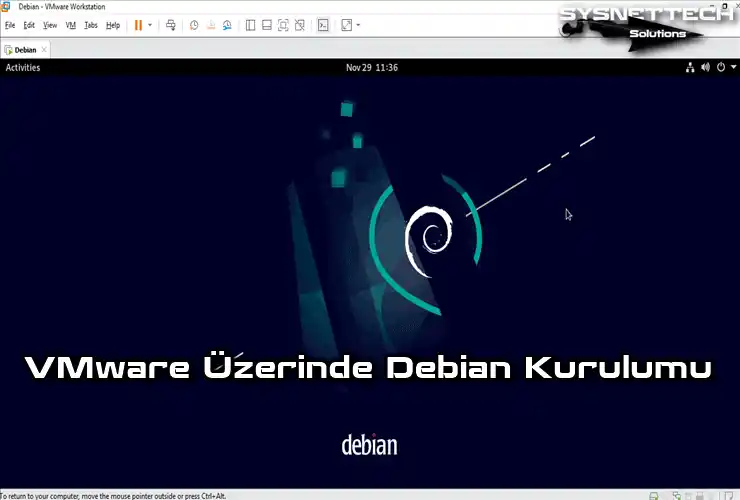 VMware Workstation ile Debian 12 Kurma