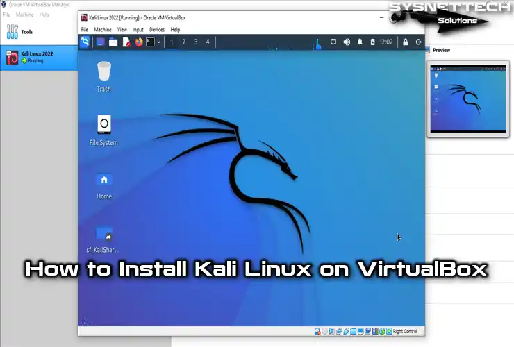 How to Install Kali Linux 2022 on VirtualBox 6.1