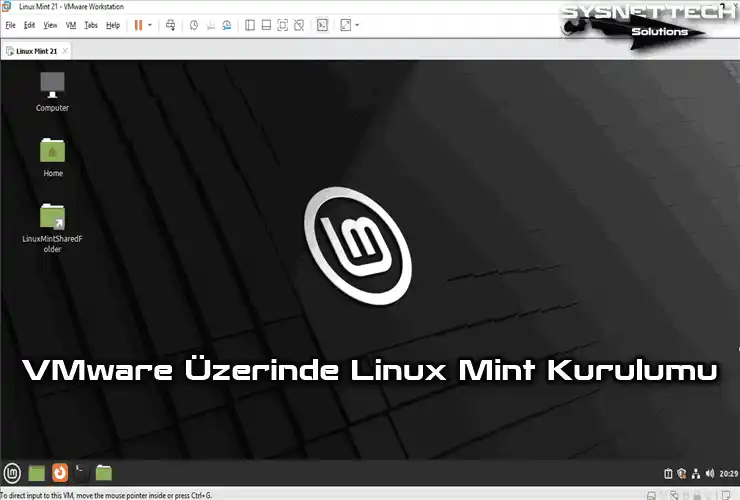VMware Workstation ile Linux Mint Kurma