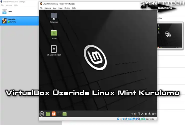 VirtualBox 6.1 Üzerinde Linux Mint 21 Kurulumu