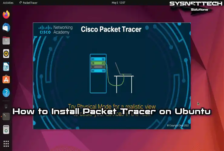 How to Install Cisco Packet Tracer 8.2 (8.2.0) on Ubuntu 22.04