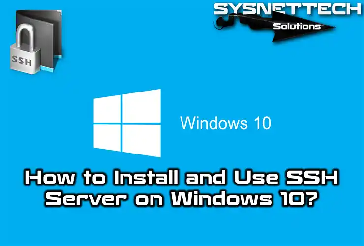 How to Install SSH Server on Windows 10