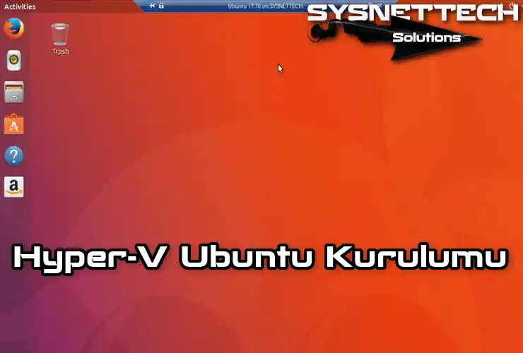 Hyper-V Üzerinde Ubuntu Kurulumu