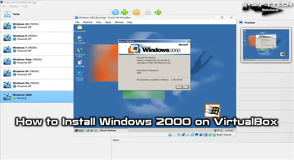How to Install Windows 2000 in VirtualBox 7.0 on Windows 11