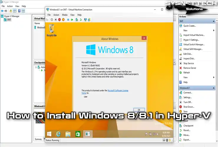 How to Install Windows 8/8.1 in Hyper-V Manager
