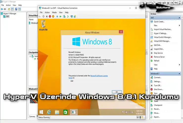 Hyper-V Üzerinde Windows 8/8.1 Kurulumu