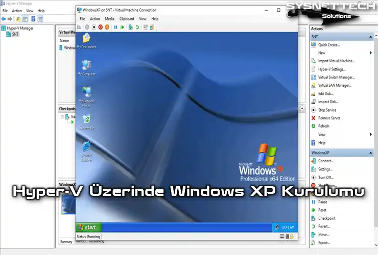 Hyper-V Üzerinde Windows XP Kurulumu