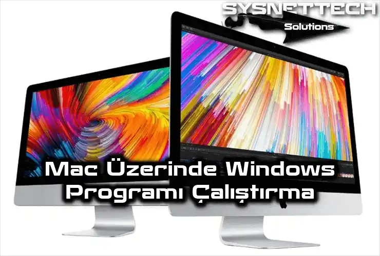 Mac macOS Sistemde Windows Programı Çalıştırma