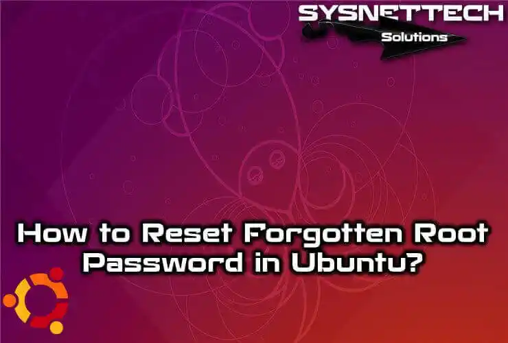 Resetting Root Password in Ubuntu