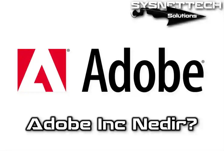 Adobe Şirketi Tanımı ve Tarihi