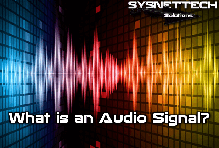 What is an Audio Signal, and What are its Formats?