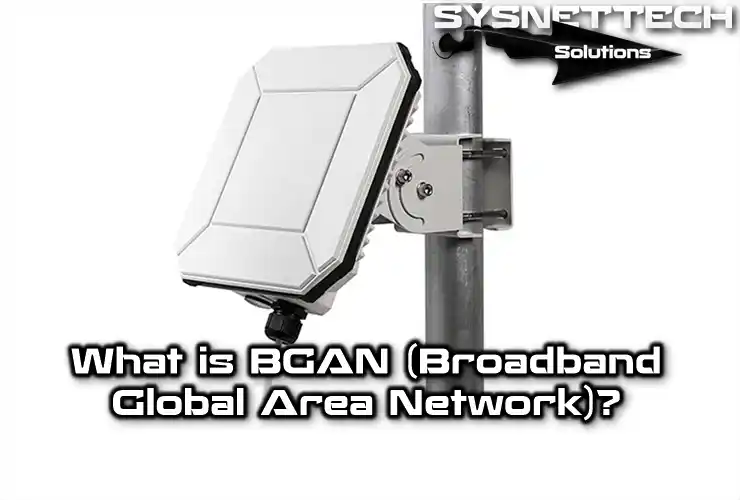 What is BGAN (Broadband Global Area Network)?