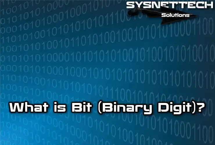 Bit (Binary Digit) Definition and Properties