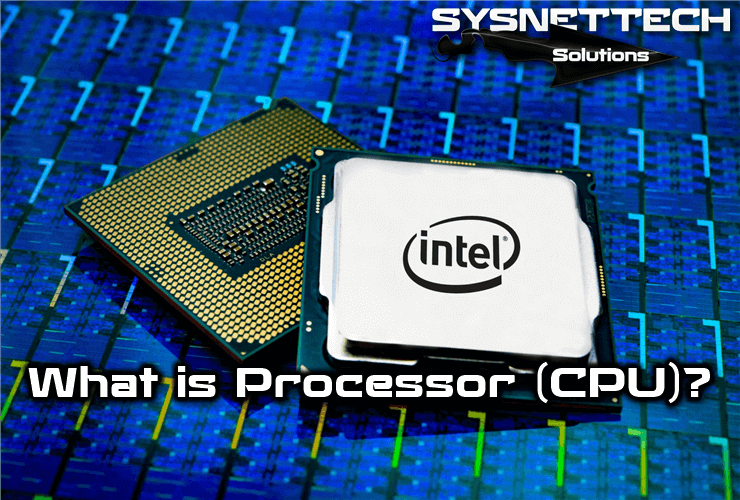 What Processor (CPU)? SYSNETTECH