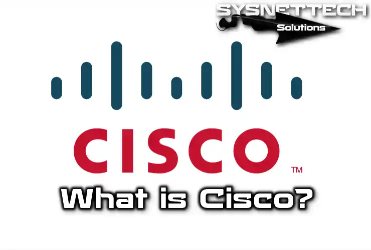 Cisco Company Definition and History
