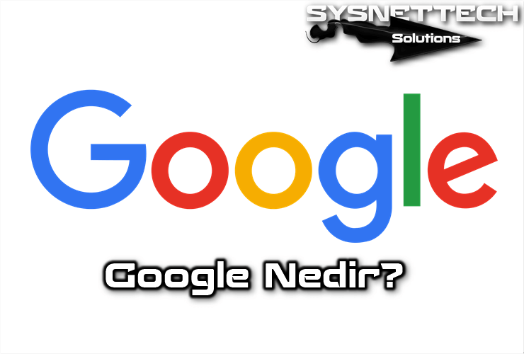 Google Nedir?