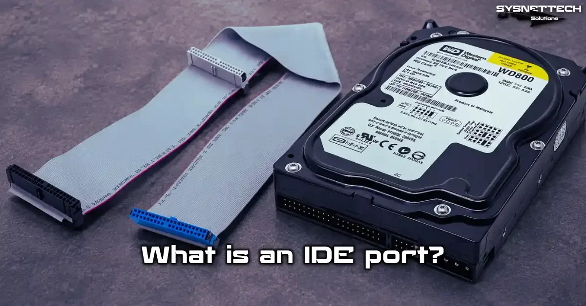 IDE Port Definition, Features, History, and Usage