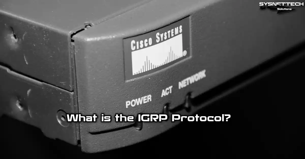 What is the IGRP Protocol? | The Interior Gateway Routing Protocol in Networking