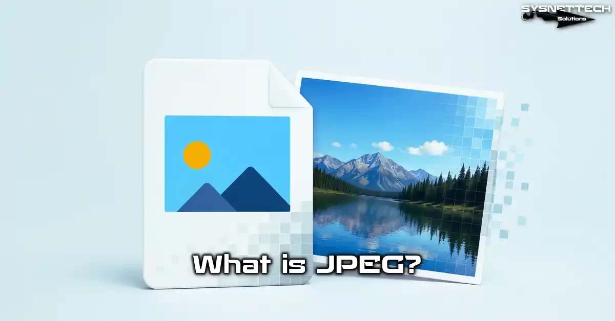 JPEG Format Definition, Features, Types, and Compression Methods