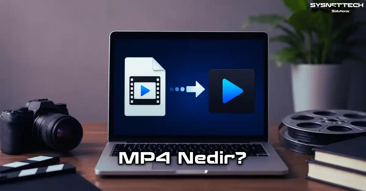 MP4 Formatı Tanımı, Özellikleri, Türleri ve Kullanımı