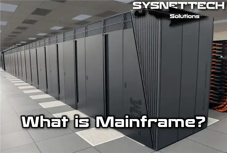 What is Mainframe?