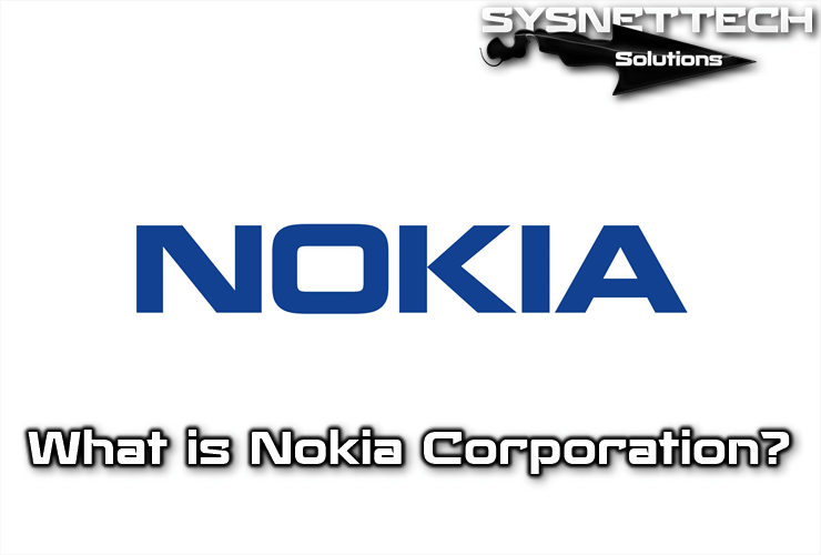 What is Nokia Corporation?