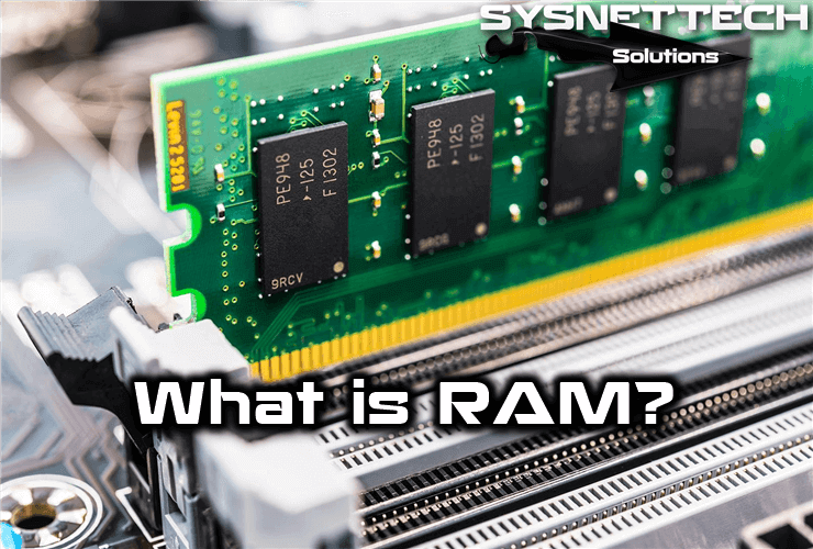 What is RAM (Random Access Memory)?