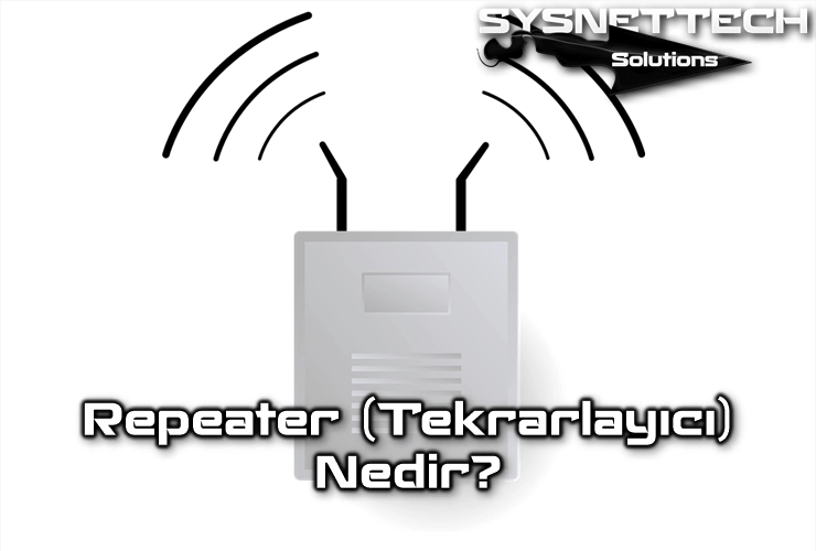 Repeater Nedir?