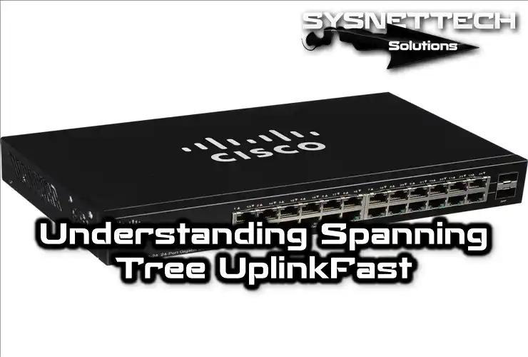 What is Uplinkfast in Spanning Tree Protocol?