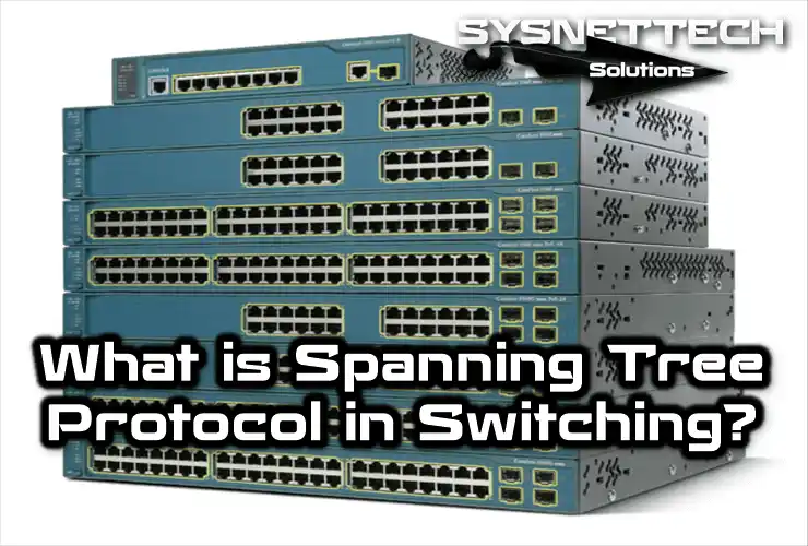 Spanning Tree Definition and Features