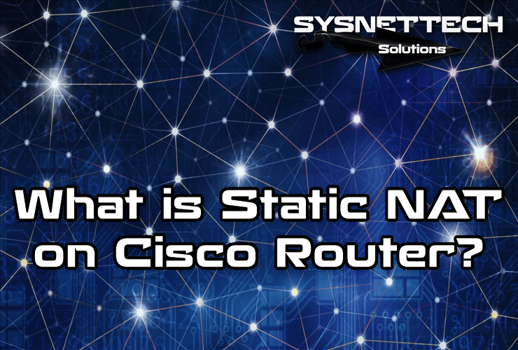 What is Static NAT in Networking?